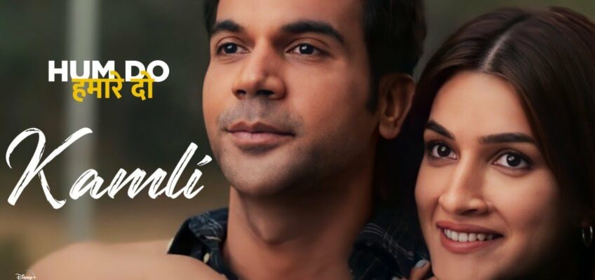 Kamli Song Lyrics – Hum Do Hamare Do