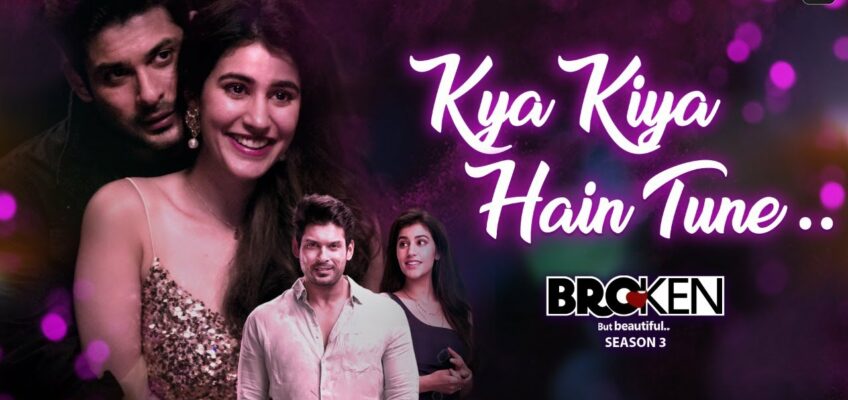 Kya Kiya Hain Tune Song Lyrics