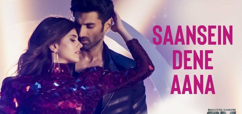 Saansein Dene Aana Song Lyrics