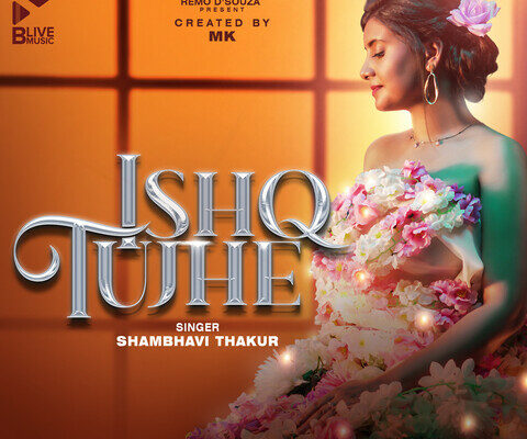 Ishq Tujhe Song Lyrics