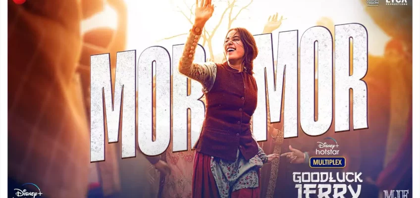 Mor Mor Song Lyrics