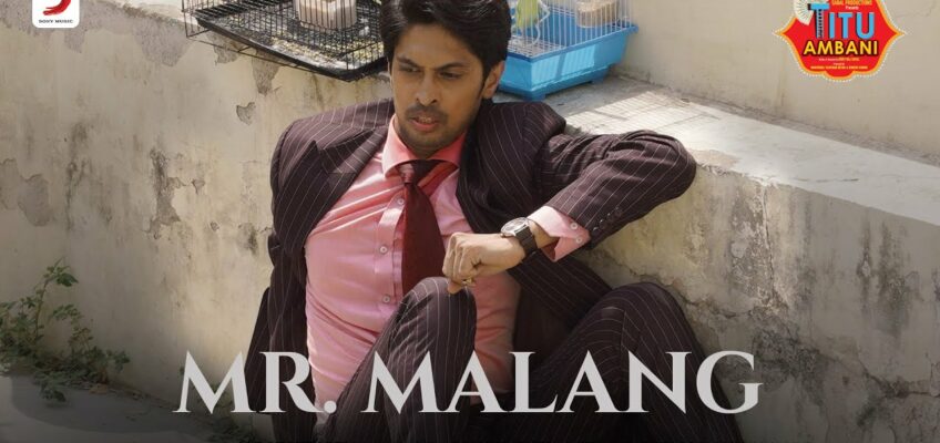 Mr. Malang Song Lyrics