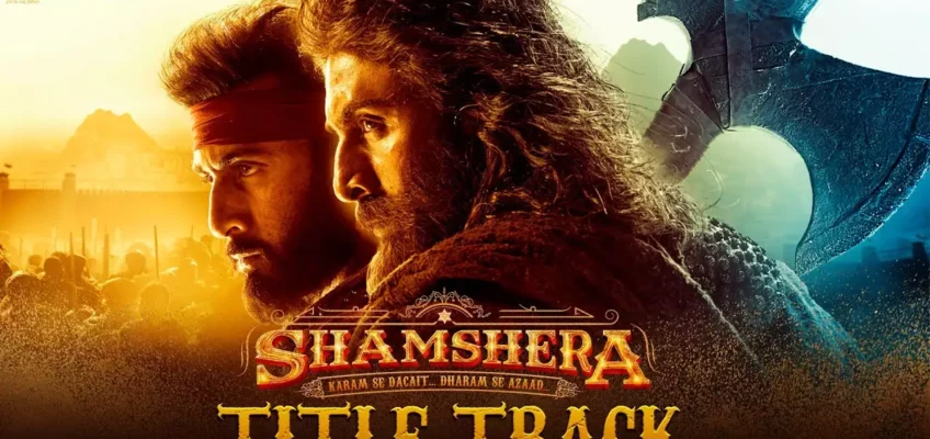 Shamshera (Title Track) Song Lyrics