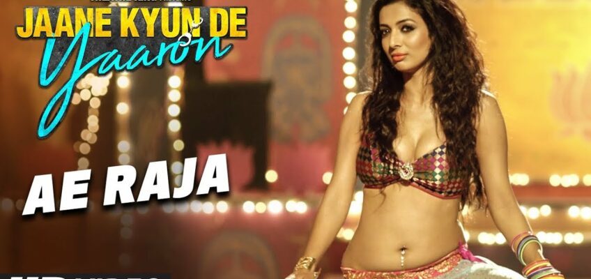 Ae Raja Song Lyrics