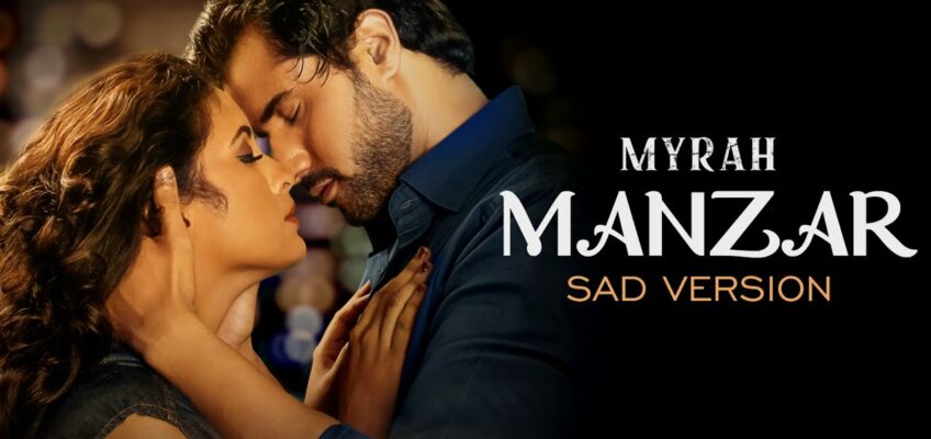 Manzar Sad Song Lyrics