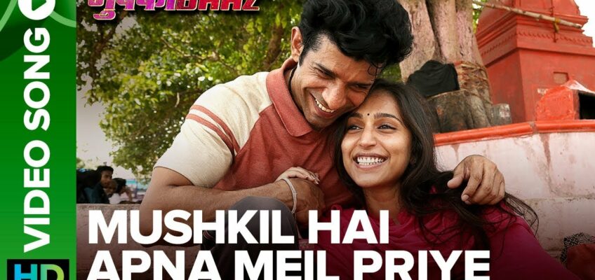  Mushkil Hai Apna Meil Priye Song Lyrics