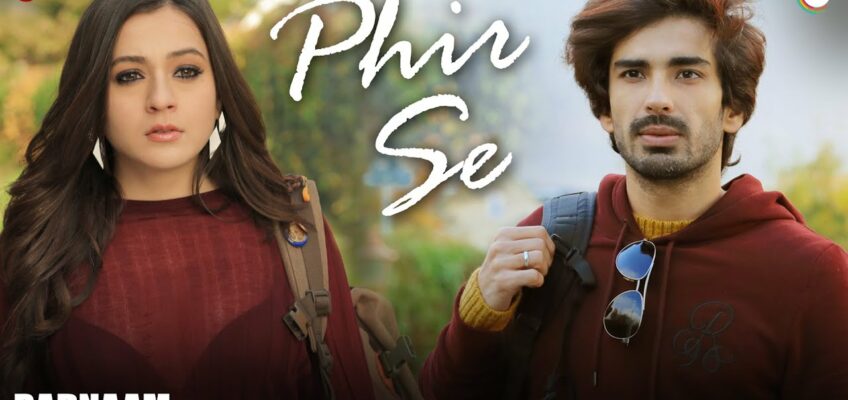 Phir Se Song Lyrics – Badnaam