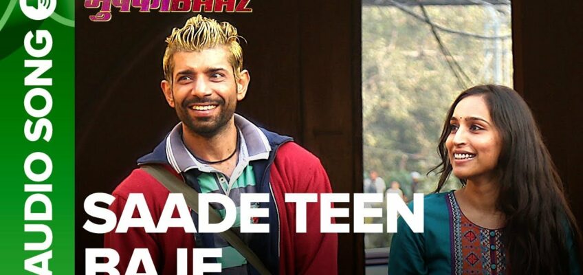 Saade Teen Baje Song Lyrics