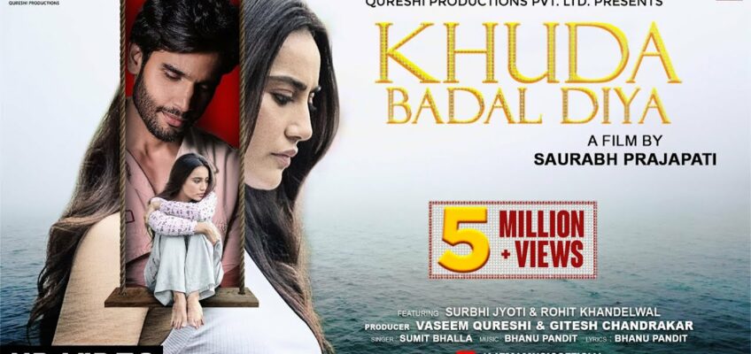 Khuda Badal Diya Song Lyrics