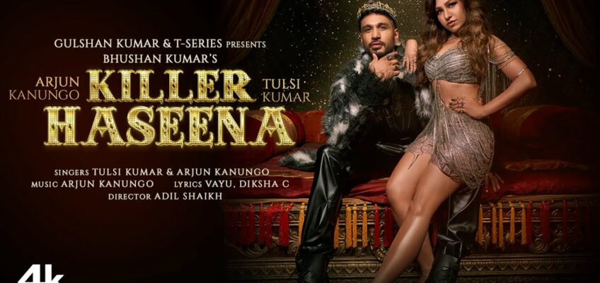 Killer Haseena Song Lyrics