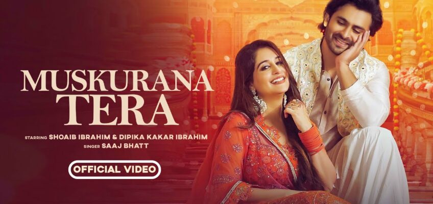 Muskurana Tera Song Lyrics