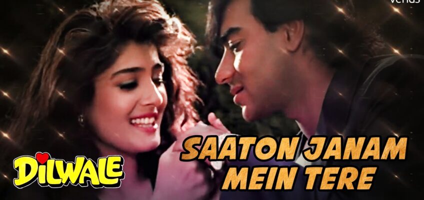 Saaton Janam Mein Tere Song Lyrics