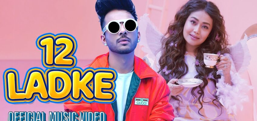 12 Ladke Song Lyrics