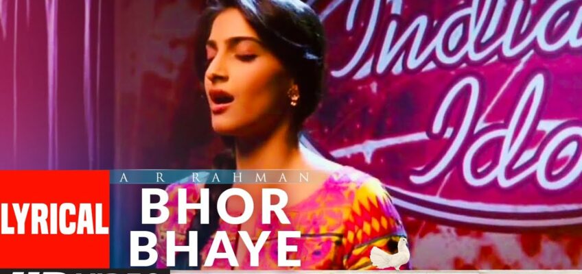 Bhor Bhaye Song Lyrics