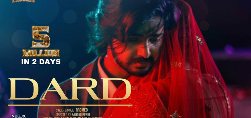 Dard Song Lyrics – Rromeo