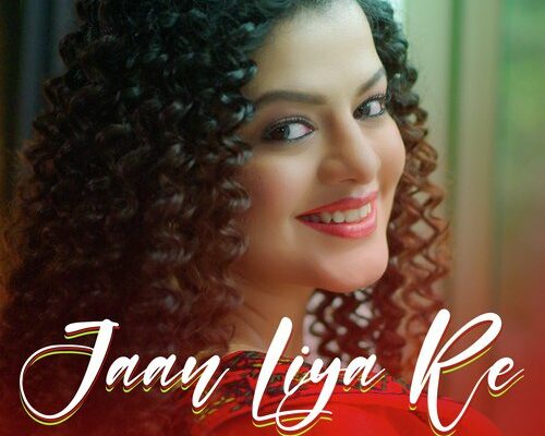 Jaan Liya Re Song Lyrics