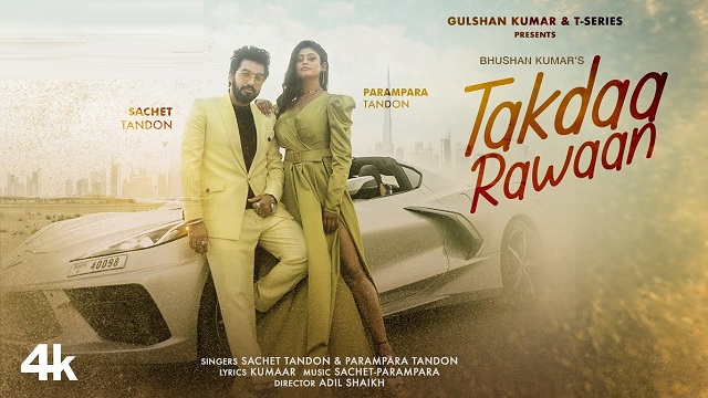 Takdaa Rawaan Song Lyrics