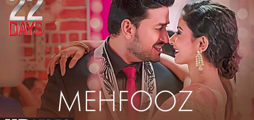 Mehfooz Song Lyrics – 22 Days Movie