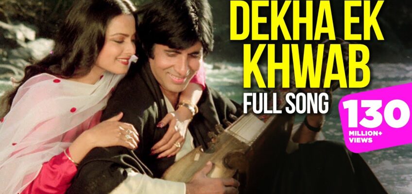 Dekha Ek Khwab Song Lyrics