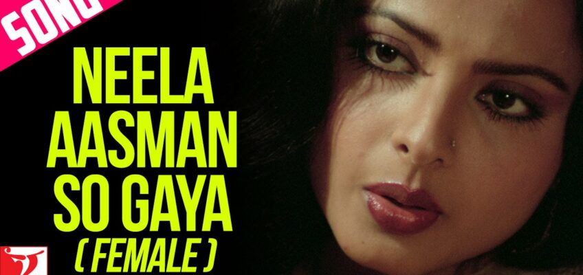 Neela Aasman So Gaya Female Song Lyrics