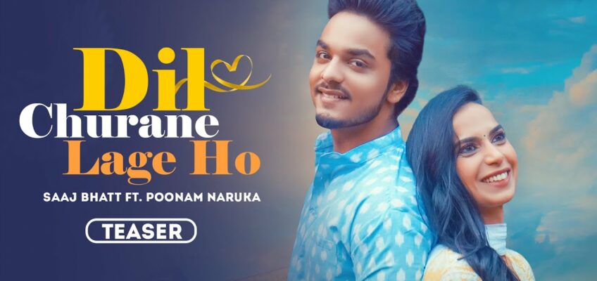 Dil Churane Lage Ho Song Lyrics