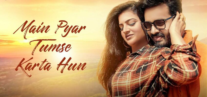 Main Pyar Tumse Karta Hun Song Lyrics