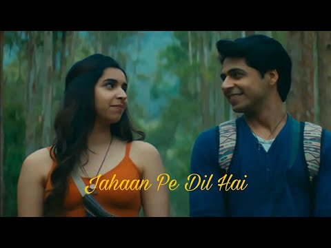 Jahaan Pe Dil Hai Song Lyrics