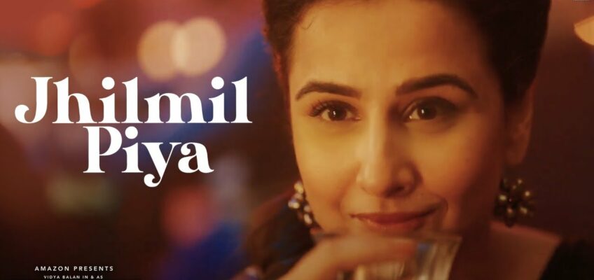 Jhilmil Piya Song Lyrics