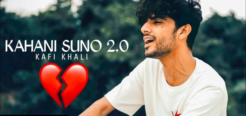 Kahani Suno 2.0 Song Lyrics