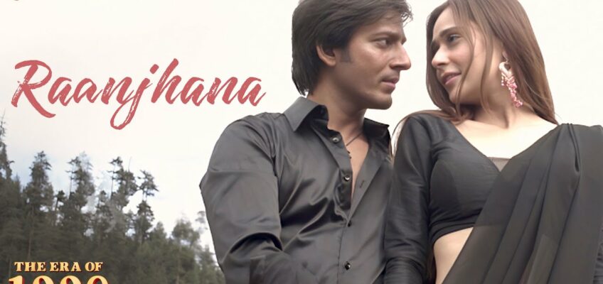 Raanjhana Ve Song Lyrics