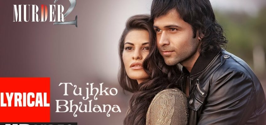 Tujhko Bhulana Song Lyrics