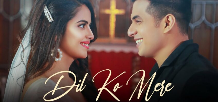 Dil Ko Mere Song Lyrics