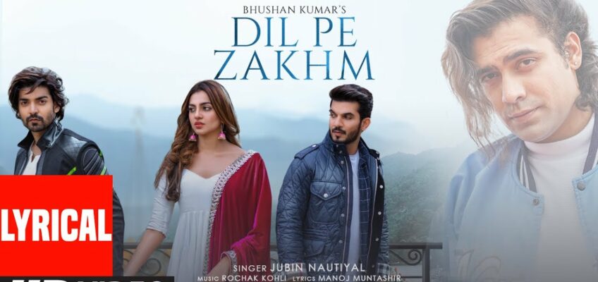 Dil Pe Zakhm Song Lyrics