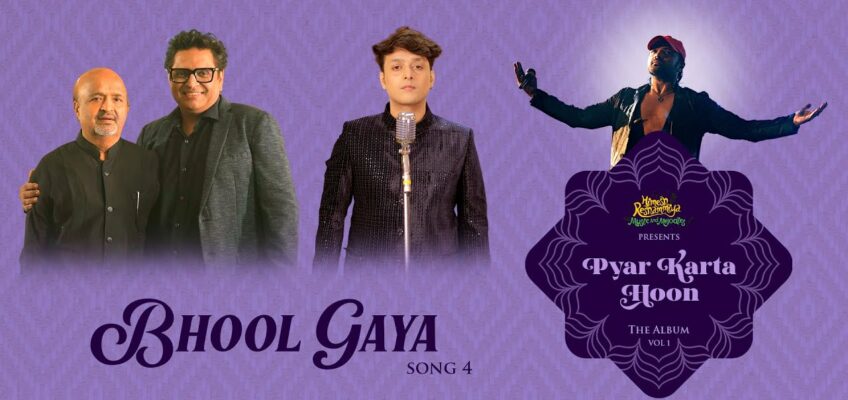 Bhool Gaya Song Lyrics