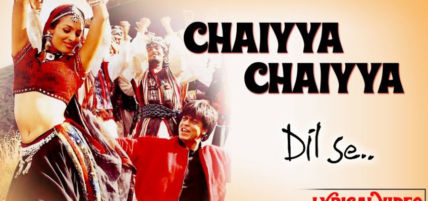 Chal Chaiyya Chaiyya Song Lyrics