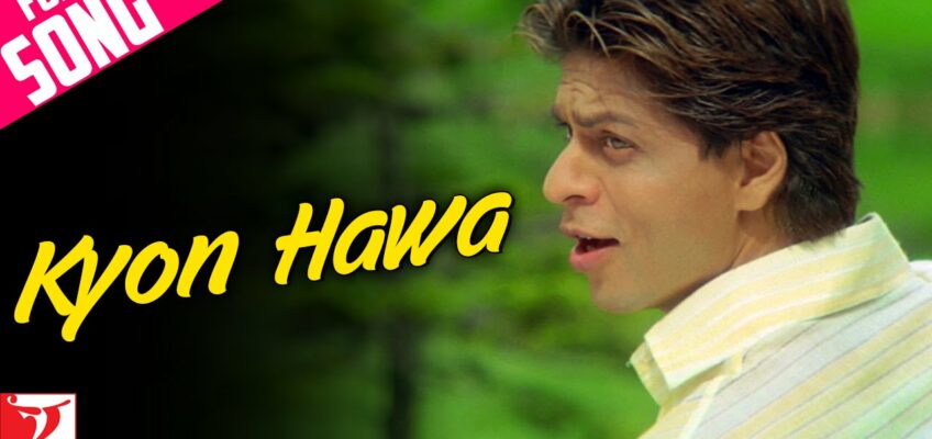 Kyon Hawa Song Lyrics 