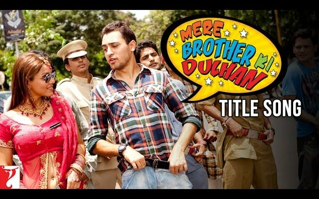 Mere Brother Ki Dulhan Title Song Lyrics