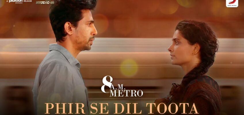 Phir Se Dil Toota Song Lyrics