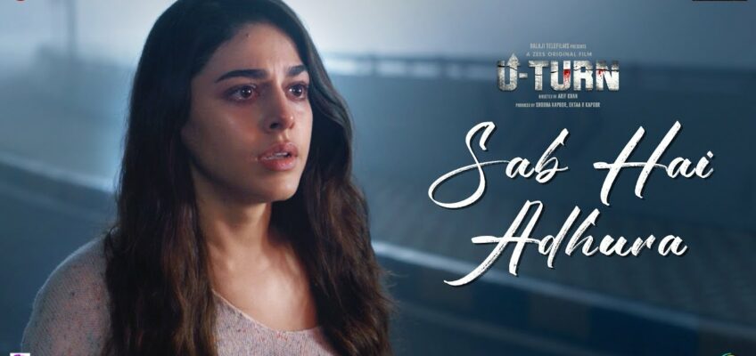 Sab Hai Adhura Song Lyrics