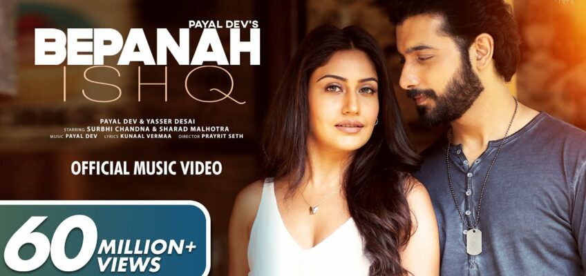 Bepanah Ishq Song Lyrics