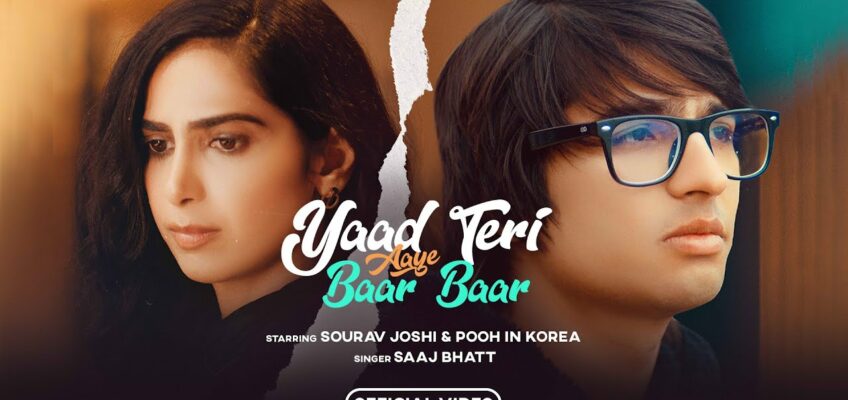 Yaad Teri Aaye Baar Baar Song Lyrics