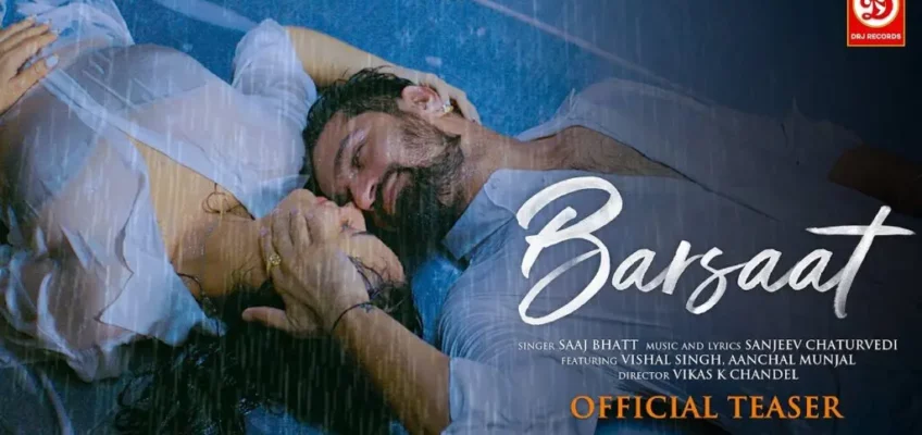 Barsaat Aayi Hai Song Lyrics