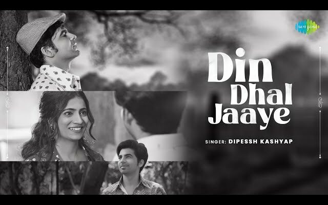 Din Dhal Jaaye Song Lyrics