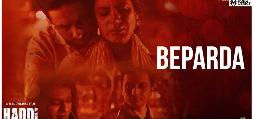 Beparda Song Lyrics