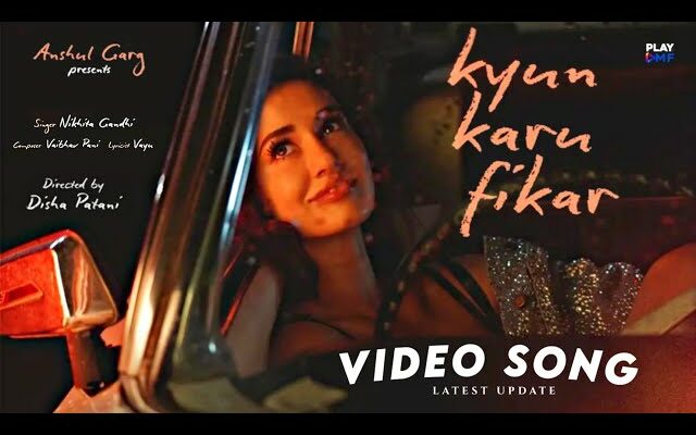 Kyun Karu Fikar Song Lyrics