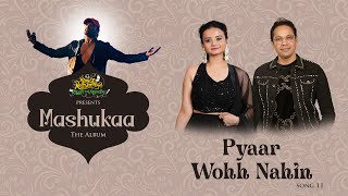 Pyaar Wohh Nahin Song Lyrics