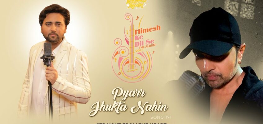 Pyarr Jhukta Nahin Song Lyrics