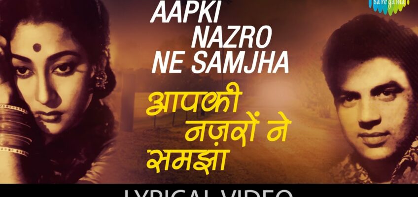 Aapki Nazron Ne Samjha Song Lyrics