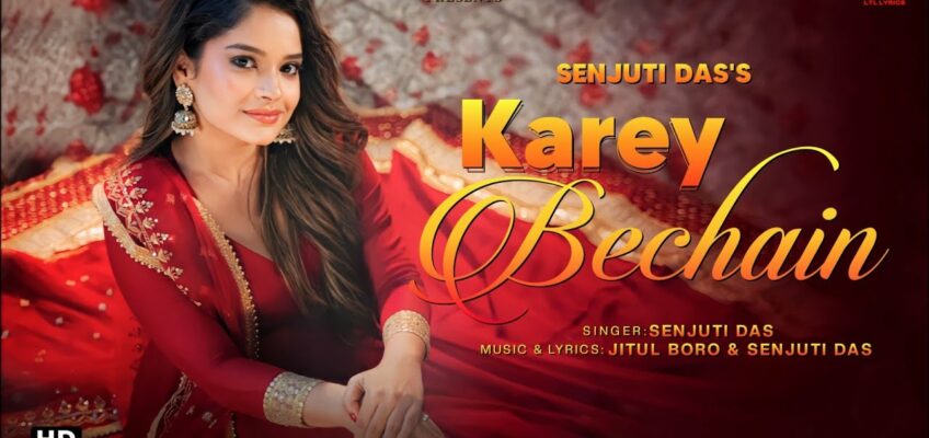 Karey Bechain Song Lyrics