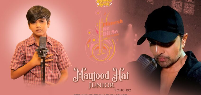 Maujood Hai Junior Song Lyrics